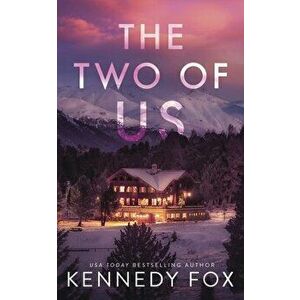 The Two of Us: Special Edition, Paperback - Kennedy Fox imagine