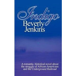Indigo, Paperback - Beverly E. Jenkins imagine