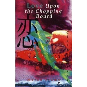 Love Upon the Chopping Board, Paperback - Marou Izumo imagine