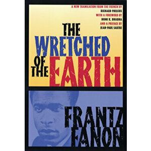The Wretched of the Earth, Paperback imagine