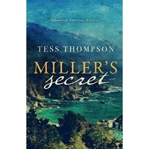 Miller's Secret, Paperback - Tess Thompson imagine