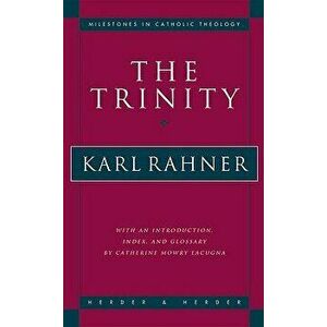 The Trinity, Paperback - Karl Rahner imagine