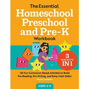 The Essential Homeschool Preschool and Pre-K Workbook: 135 Fun Curriculum-Based Activities to Build Pre-Reading, Pre-Writing, and Early Math Skills! - imagine