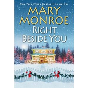 Right Beside You, Paperback - Mary Monroe imagine