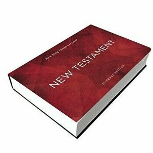 NKJV New Testament, Flipback Edition, Paperback, Comfort Print: Holy Bible, New King James Version, Paperback - *** imagine