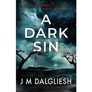 A Dark Sin, Paperback - J. M. Dalgliesh imagine