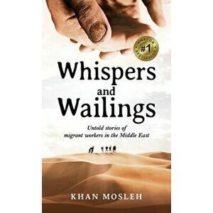 Whispers and Wailings, Hardcover - Khan Mosleh imagine