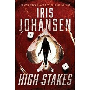 High Stakes, Hardcover - Iris Johansen imagine