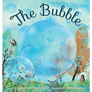 The Bubble, Hardcover - *** imagine