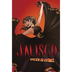 Jalisco Superheroina Latina, Paperback - Kayden Phoenix imagine