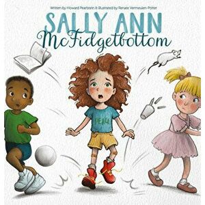 Sally Ann McFidgetbottom, Hardcover - Howard Pearlstein imagine