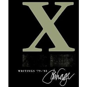 X: Writings '79 '82, Paperback - John Cage imagine