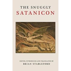 The Snuggly Satanicon, Paperback - Brian Stableford imagine