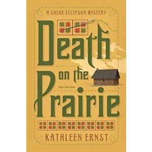 Death on the Prairie, Paperback - Kathleen Ernst imagine
