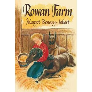 Rowan Farm, Hardcover - Margot Benary-Isbert imagine