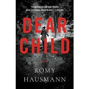 Dear Child, Paperback - Romy Hausmann imagine