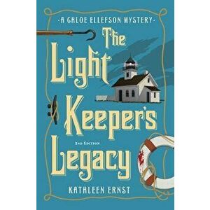 The Light Keeper's Legacy, Paperback - Kathleen Ernst imagine