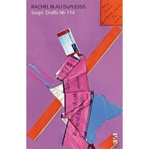 Surge: Drafts 96-114, Paperback - Rachel Blau Duplessis imagine
