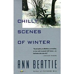 Chilly Scenes of Winter, Paperback - Ann Beattie imagine
