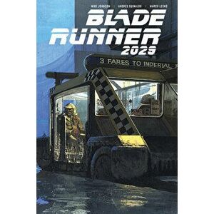 Blade Runner 2029 Vol. 2: Echoes, Paperback - Mike Johnson imagine