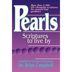 Pearls: Scriptures to Live by, Paperback - Brian M. Campbell imagine