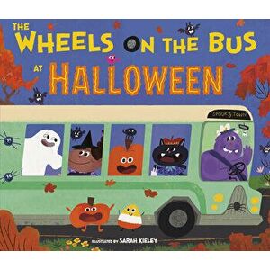 The Wheels on the Bus at Halloween, Library Binding - Sarah Kieley imagine