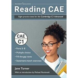Reading Advanced: Eight practice tests for the Cambridge C1 Advanced, Paperback - Jane Turner imagine
