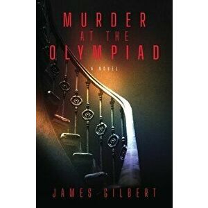 Murder at the Olympiad, Paperback - James Gilbert imagine
