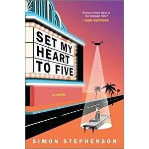 Set My Heart to Five, Paperback - Simon Stephenson imagine