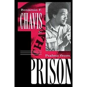 Psalms from Prison, Paperback - Benjamin F. Chavis imagine