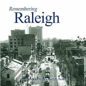 Remembering Raleigh, Paperback - Dusty Wescott imagine