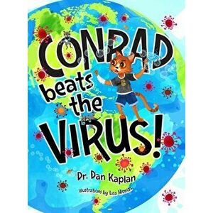 Conrad beats the Virus!, Hardcover - Daniel Kaplan imagine