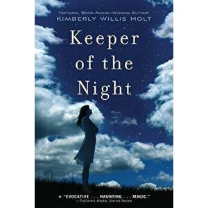Keeper of the Night, Paperback - Kimberly Willis Holt imagine