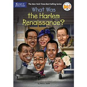 What Was the Harlem Renaissance?, Library Binding - Sherri L. Smith imagine