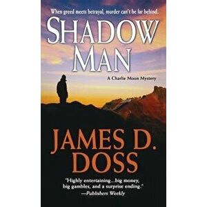 Shadow Man, Paperback - James D. Doss imagine