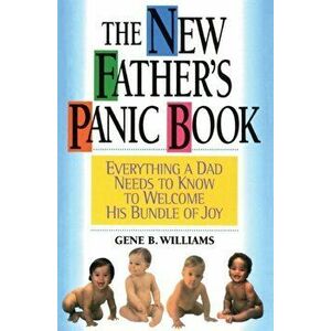 New Father's Panic Book, Paperback - G. Williams imagine