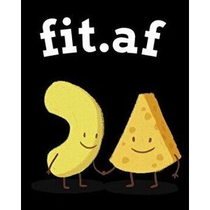 fit.af: Food Journal And Fitness Diary - Gift For Weight Loss - My Fitness Journal - Hardcover Book To Write In Diet Plans For - Honey Cupid imagine