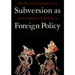 Subversion as Foreign Policy, Hardcover - Audrey R. Kahin imagine