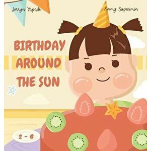 Birthday Around The Sun, Hardcover - Emmy Suparmin imagine