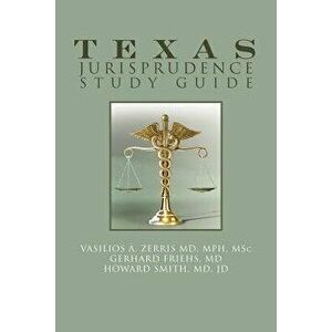 Texas Jurisprudence Study Guide, Paperback - Vasilios A. Zerris MD Mph Msc imagine