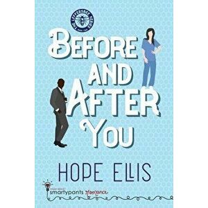 Before and After You, Paperback - Smartypants Romance imagine