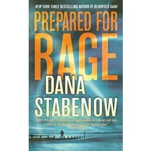 Prepared for Rage, Paperback - Dana Stabenow imagine