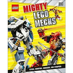 Mighty Lego Mechs: Flyers, Shooters, Crushers, and Stompers, Hardcover - *** imagine
