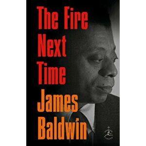 The Fire Next Time, Hardcover - James Baldwin imagine