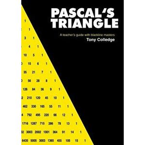 Pascal's Triangle: A Teacher's Guide with Blackline Masters, Paperback - Tony Colledge imagine