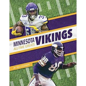 Minnesota Vikings All-Time Greats, Library Binding - Ted Coleman imagine