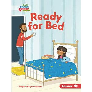 Ready for Bed, Library Binding - Megan Borgert-Spaniol imagine
