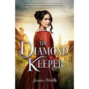 The Diamond Keeper, Hardcover - Jeannie Mobley imagine