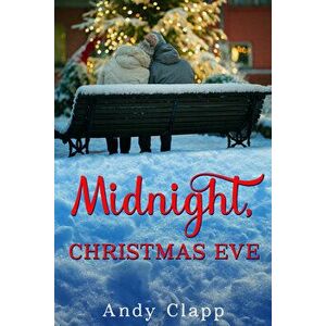 Midnight, Christmas Eve, Paperback - Andy Clapp imagine