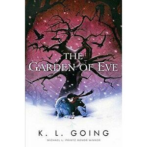 The Garden of Eve, Paperback - K. L. Going imagine